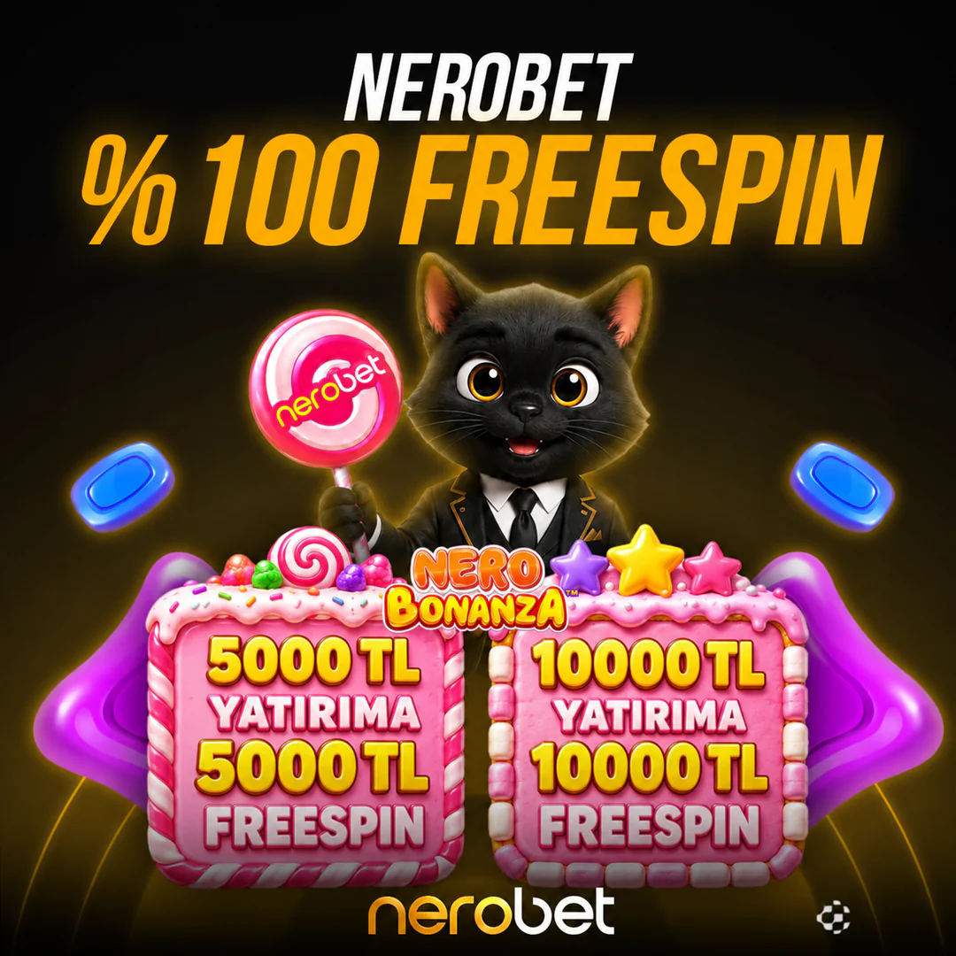 Nerobet Nero Bonanza 5000 TL ve 10000 TL yatırım ile freespin duyurusu